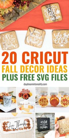 fall decor ideas that are easy to make and great for the home or office - 20 cricut fall decor ideas plus free svg files