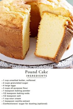 a pound cake is cut into slices on a plate with instructions to make the cake