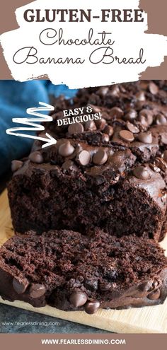 a close up of a loaf of chocolate banana bread on a cutting board with the text gluten - free chocolate banana bread