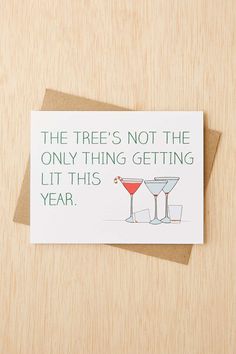 a card that says, the tree's not the only thing getting lit this year