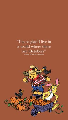 winnie the pooh quote with pumpkins and other cartoon characters on an orange background