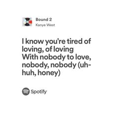 Bound 2 Kanye West, Kanye Lyrics For Captions, Kanye West Aesthetic Lyrics, I Wonder Kanye West Lyrics, Kanye West Wallpaper