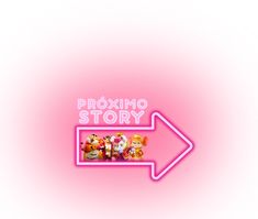 an arrow pointing to the word proximo story on a pink background with cartoon characters