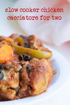 closeup of plate of chicken cacciatore. Slow Cooker Chicken Cacciatore, Chicken Cacciatore Recipe, Easy Slow Cooker Chicken, Pre Cooked Chicken, Single Serving Recipes, Chicken Cacciatore, Cooked Chicken