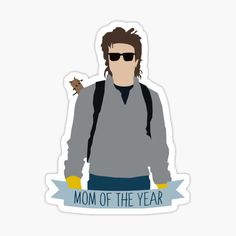 a sticker that says mom of the year with a man wearing sunglasses and holding a bat