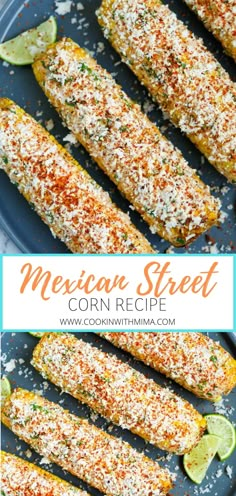 mexican street corn on the cob with lime and parmesan sprinkles