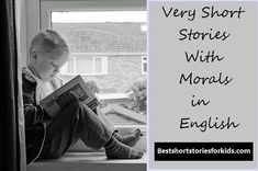 a young boy sitting in front of a window reading a book with the caption very short stories with words in english