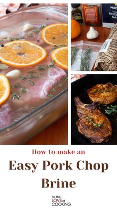 how to make an easy pork chop brine with oranges, herbs and garlic