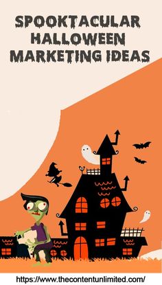 a spooktacular halloween marketing idea with an image of a witch sitting in front of a house