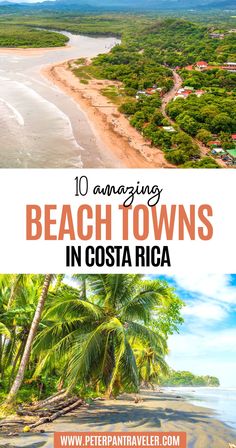 10 Amazing Beach Towns in Costa Rica Travel Costa Rica, Costa Rica Beaches, Visit Costa Rica, Beach Towns, Costa Rica Vacation, Tropical Travel, Central America Travel, Monteverde, Costa Rica Travel