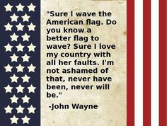 an american flag with the words, sure i wave the american flag do you know a better flag to wave? sure i love my country with all her faults