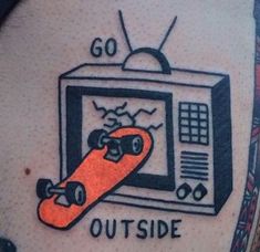 an orange skateboard sitting in front of a tv with the words go outside on it