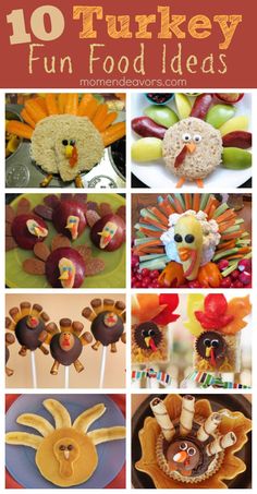 ten turkey fun food ideas for thanksgiving