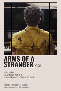 a poster with the words arms of a stranger on it