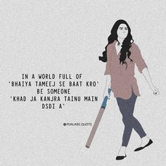 a woman walking with a baseball bat in her hand and the caption reads, in a world full of bhatta tames see bat kro be someone'd