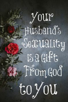 a chalkboard saying your husband's security is a gift from god to you