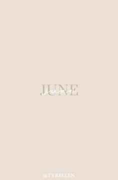 the word june written in white on a beige background