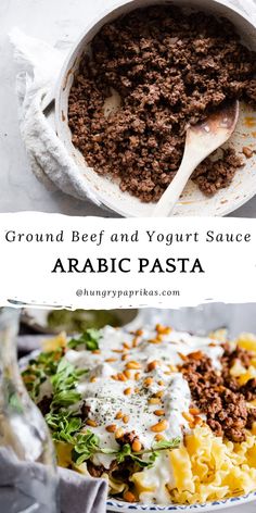 Top photo: cooked ground beef in a skillet with a wooden spoon Bottom photo: Arabic pasta with pasta, ground beef and yogurt sauce Arabic Ground Beef Recipes, Lebanese Yogurt Pasta, Turkish Pasta Recipes, Easy Meals For Four, Arabic Thanksgiving, Indian Ground Beef Recipes, Middle Eastern Meal Prep, Persian Ground Beef Recipes, Arab Recipes Easy