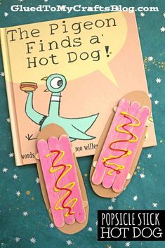 the pigeon finds a hot dog bookmark and popsicle stick hot dog bookmarks