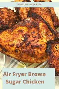 an air fryer brown sugar chicken on a plate with text overlay that reads, air fryer brown sugar chicken