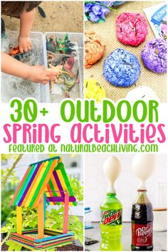 the words 30 + outdoor spring activities are shown above pictures of colorful items and toys