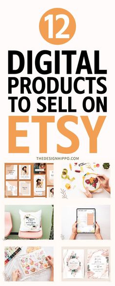 the cover of 12 digital products to sell on etsy, which includes photos and text