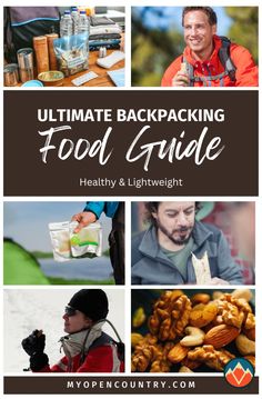 the ultimate backpacking food guide for healthy and light weight