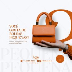 a woman holding an orange handbag in her right hand with the words, voce gostade bolsas pequenas???