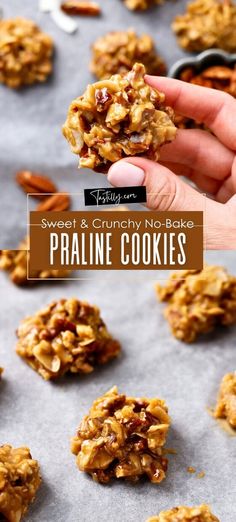 someone is holding up some cookies with nuts on them and the title says sweet & crunchy no bake pralie cookies