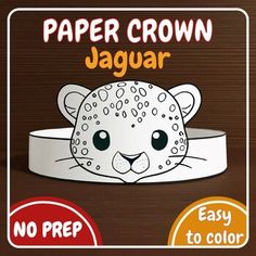 a paper crown with an image of a leopard on it's head and the words paper crown jaguar