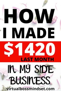 a sign that says how i made $ 1240 last month in my side business