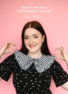 a woman wearing a black and white polka dot dress with the words how to make a detachable collar