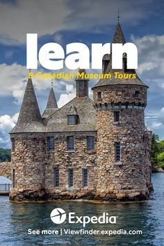 the cover of learn a canadian museum tour with an image of a castle in the water