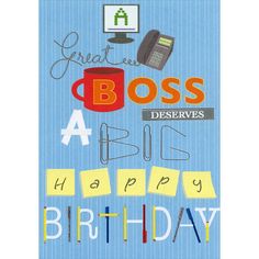 a birthday card with the words boss on it