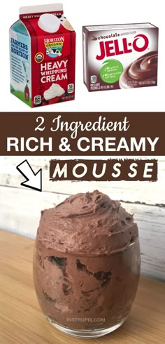 two ingredients for rich and creamy mousse