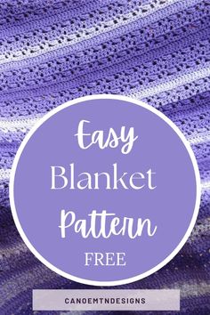 the easy crochet blanket pattern with text overlay that reads easy blanket pattern free