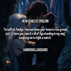 an image of a couple kissing in the woods with text that reads, new fearless spoiler i'm selfish