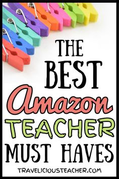 the best amazon teacher must haves for back to school or any time of day