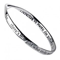 quote jewellery:  Sentimental Message quote Bangle inscribed: So....There's this girl who stole my heart and changed my name to MUMMY … Silver Bangles, 925 Sterling Silver Jewelry