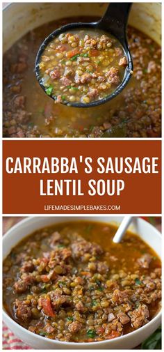 a bowl of soup with meat and vegetables in it, next to the words caraba's sausage lentil soup