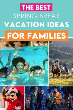 the cover of 25 spring break spots for families with images of people swimming and riding horses