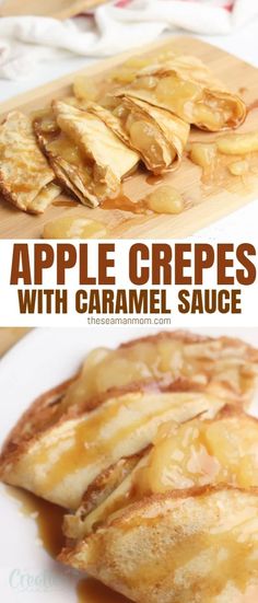 apple crepes with caramel sauce on a cutting board