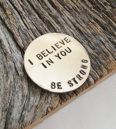 i believe in you be strong hand stamped pendant