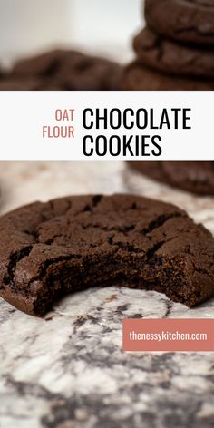 chocolate cookies are stacked on top of each other with the words, oat flour chocolate cookies