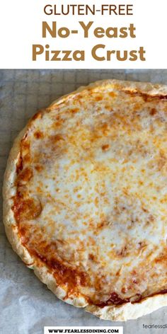 a pizza sitting on top of a piece of parchment paper with the words gluten - free no - yeast pizza crust