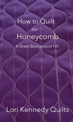 how to quilt the honeycomb a great background fill