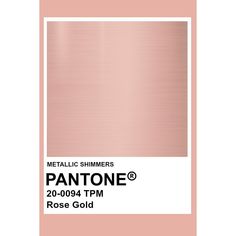 metallic shimmers pantone's rose gold color is shown in this image