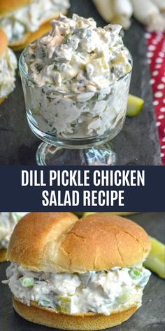 two pictures side by side with the words dill pickle chicken salad recipe on it