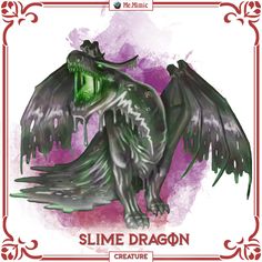 DnD 5e Statblock for Slime Dragon by Me.Mimic Slime Dragon, Dnd Ooze, Dnd Ooze Character Art, Slime Creature, Ooze Dragon, Dungeons And Dragons 5e, Dnd Dragons