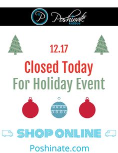 the closed holiday event flyer for poshnate com